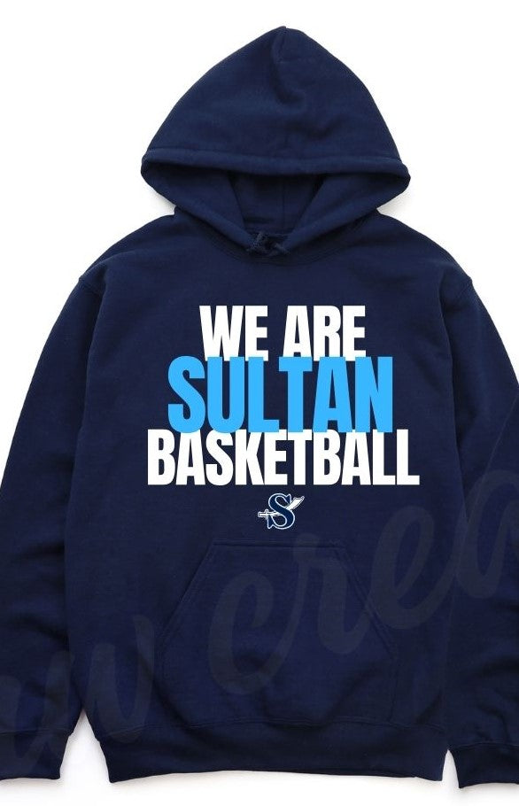 We Are Sultan Basketball SHS Hoodie