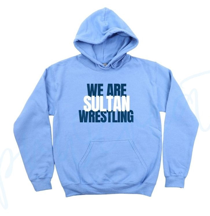 We Are Sultan Wrestling Hoodie