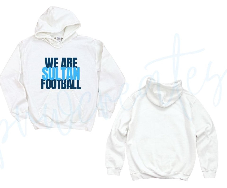 We Are Sultan Football Hoodie