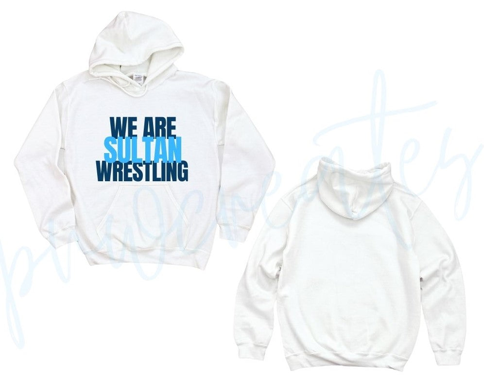 We Are Sultan Wrestling Hoodie