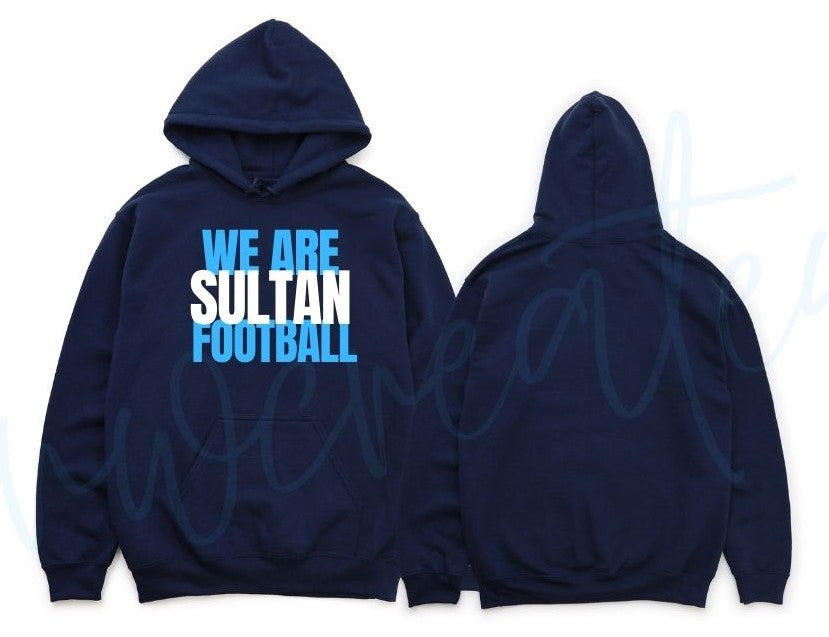 We Are Sultan Football Hoodie